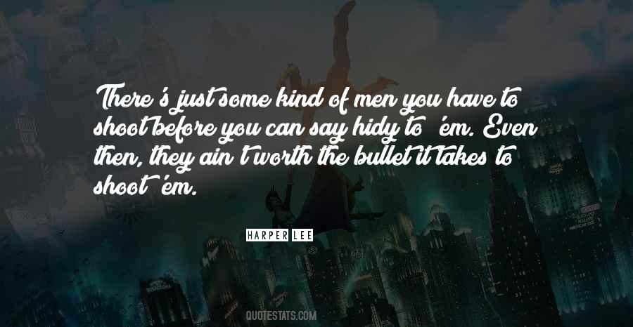Shoot Em Up Quotes #1121667