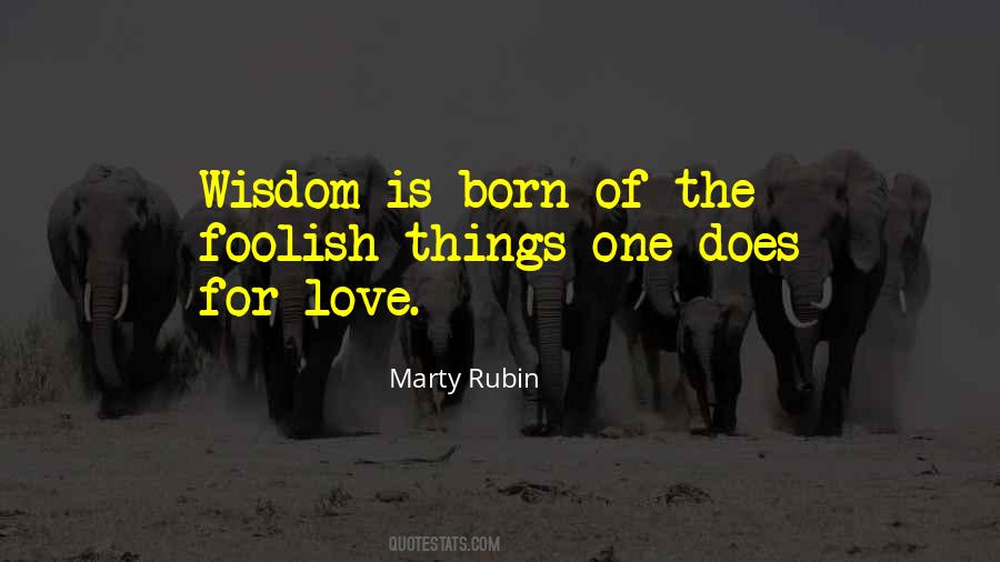 Wisdom Is Quotes #1180076