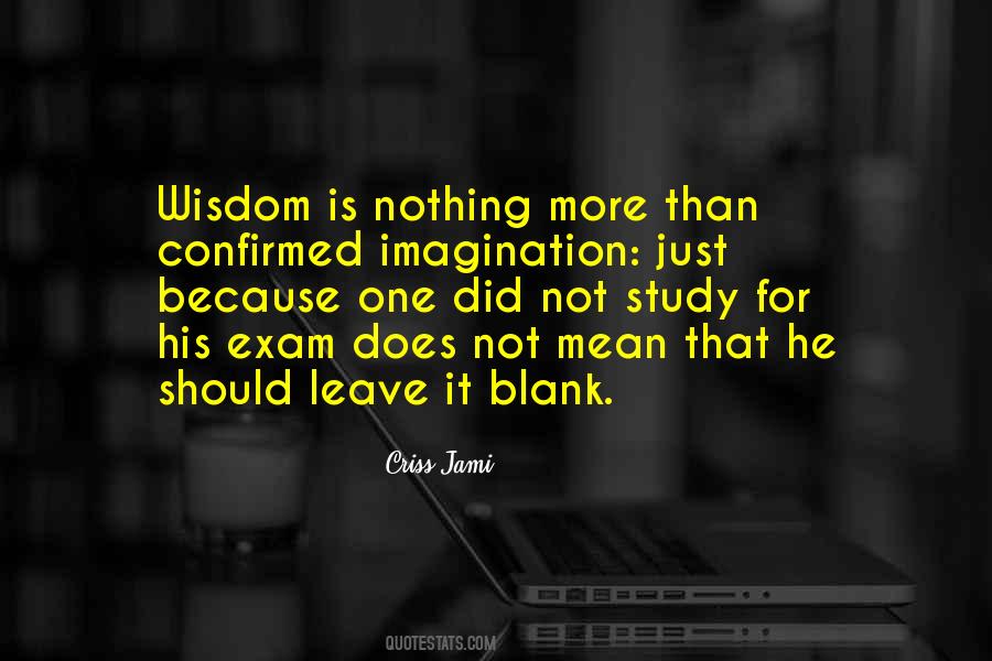 Wisdom Is Quotes #1194884