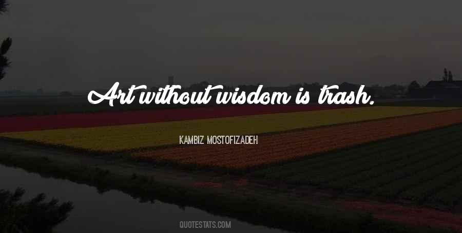 Wisdom Is Quotes #1225421