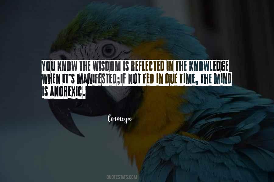 Wisdom Is Quotes #1234921