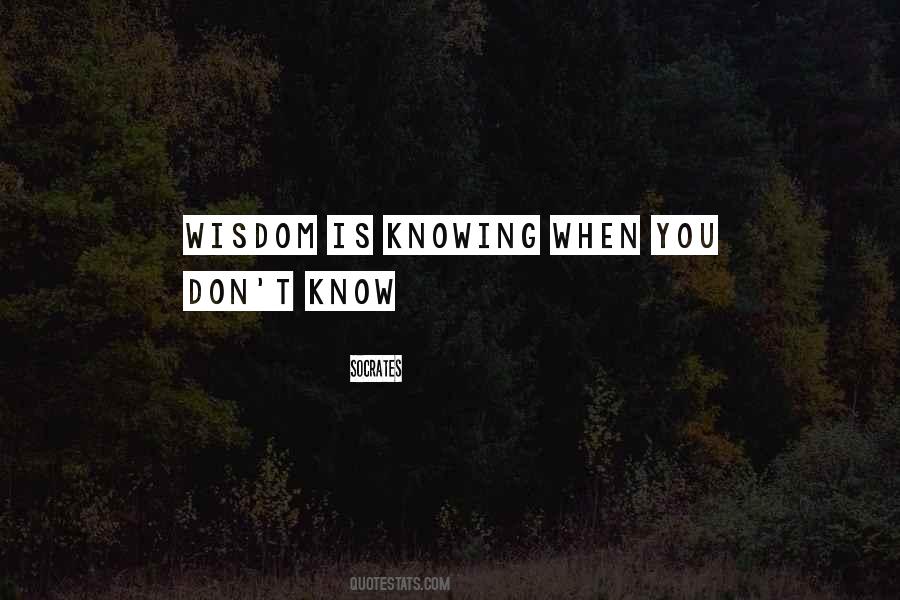 Wisdom Is Quotes #1261217