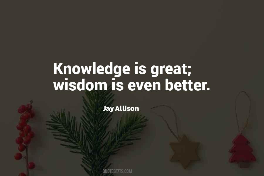 Wisdom Is Quotes #1299359