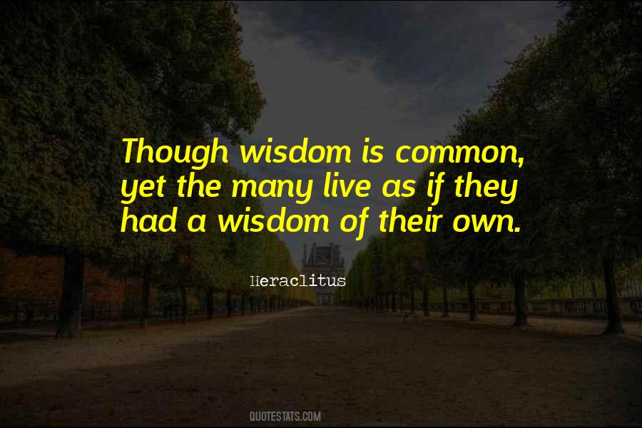 Wisdom Is Quotes #1306594