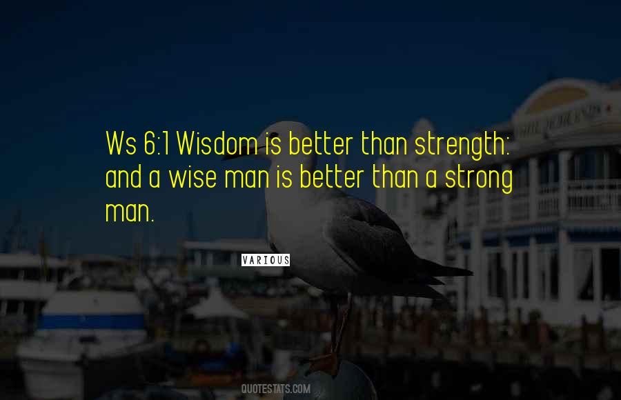 Wisdom Is Quotes #1327874