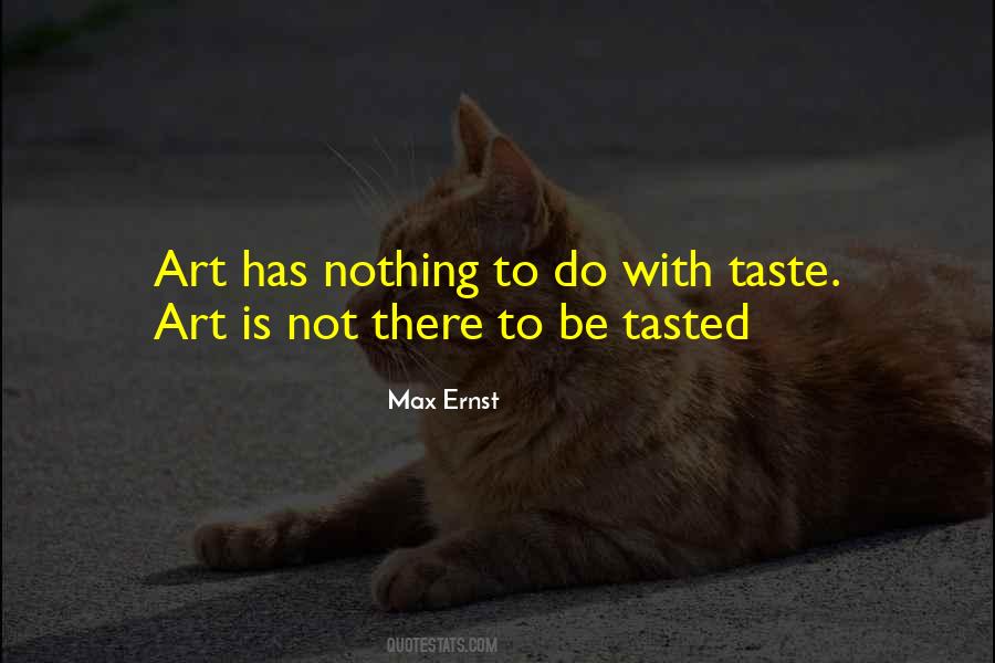 Art Taste Quotes #1295617