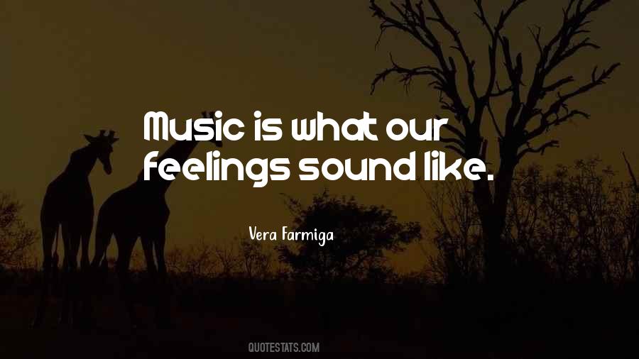 Feelings Music Quotes #1412257