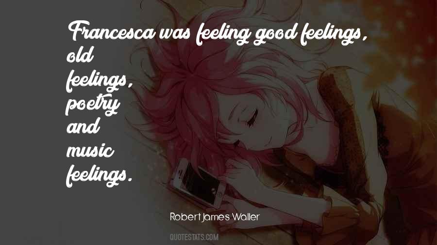 Feelings Music Quotes #151139