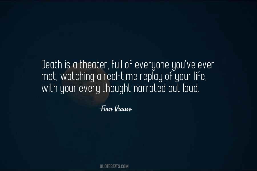 Everyone Is Watching You Quotes #1304338