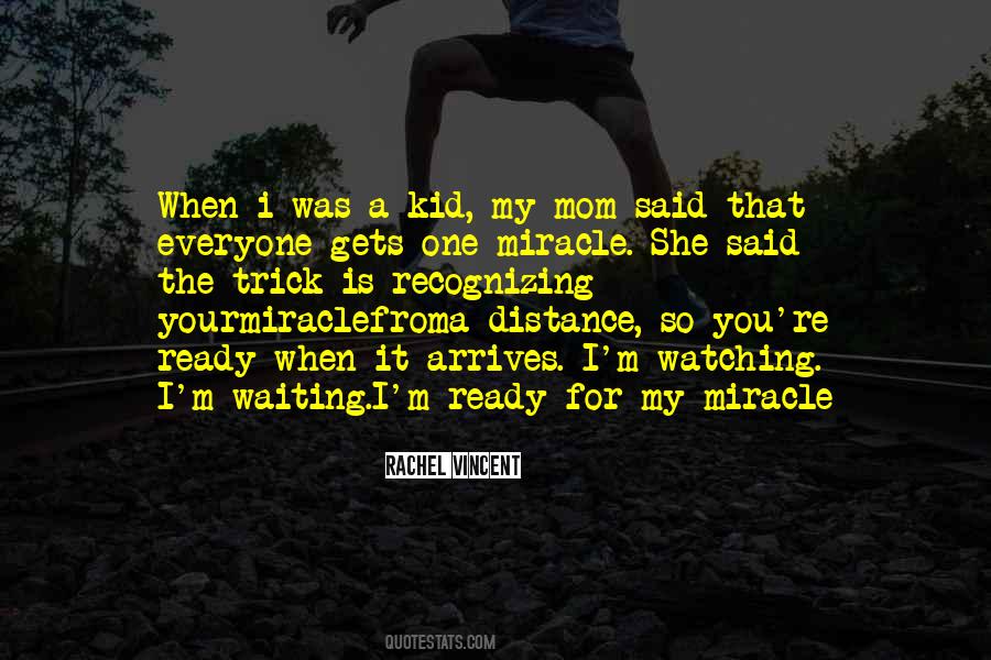 Everyone Is Watching You Quotes #392555