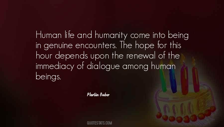 Hope And Humanity Quotes #1273819