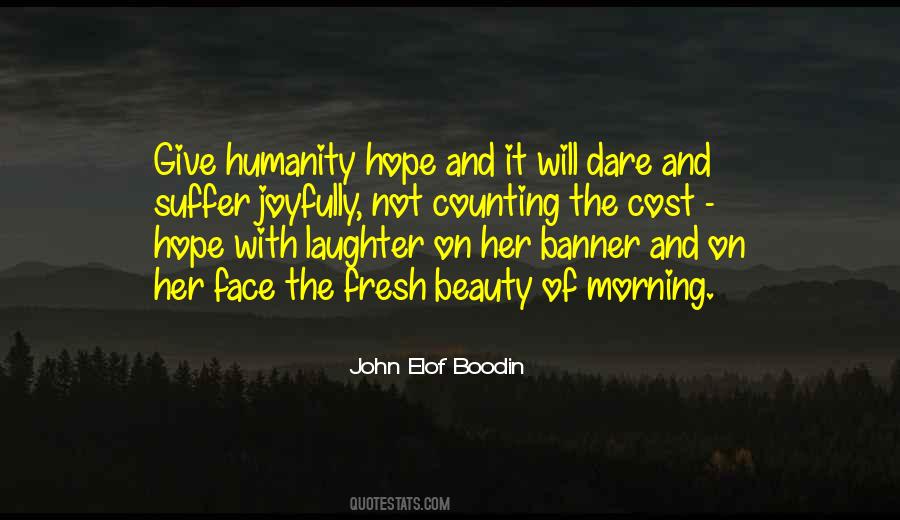 Hope And Humanity Quotes #1641682