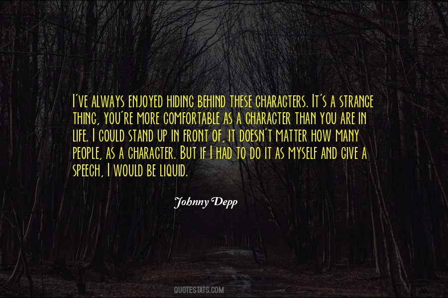 Hiding From Life Quotes #1003615