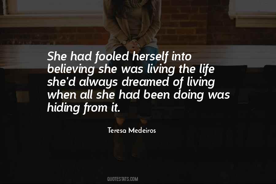 Hiding From Life Quotes #1292044
