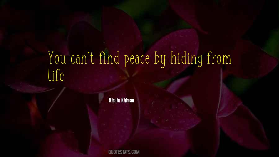 Hiding From Life Quotes #1489973