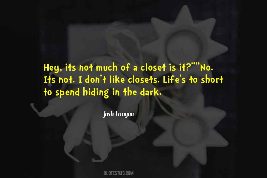 Hiding From Life Quotes #547077