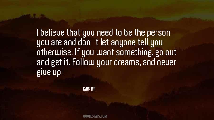 Be The Person You Are Quotes #1488601