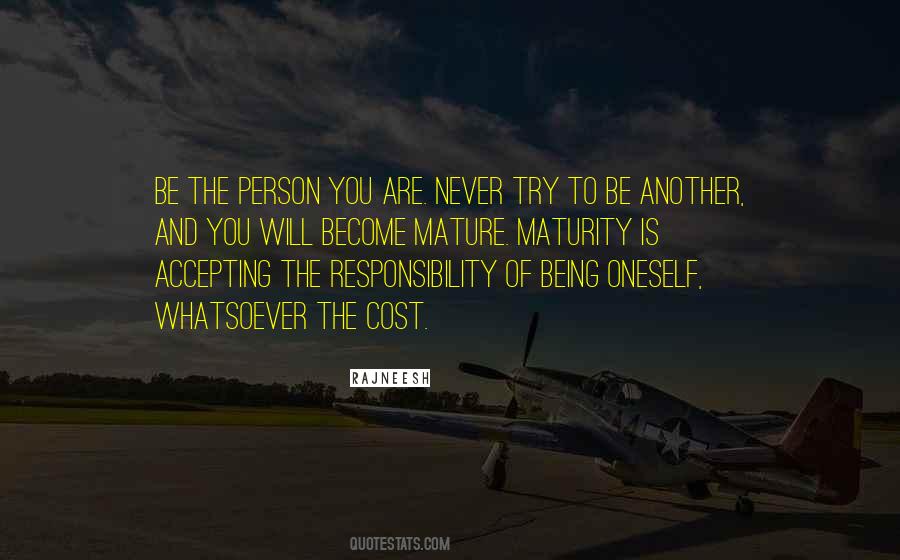 Be The Person You Are Quotes #1600484
