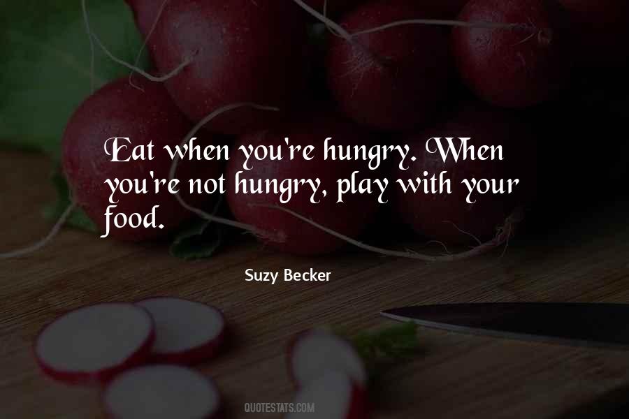 Quotes About Your Food #1102344