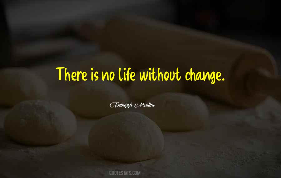 Without Change Quotes #1016771