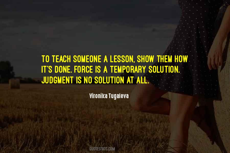 Teach Them A Lesson Quotes #372807