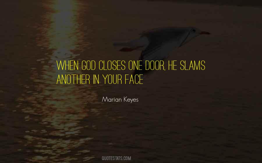 God Closes One Door Quotes #461589