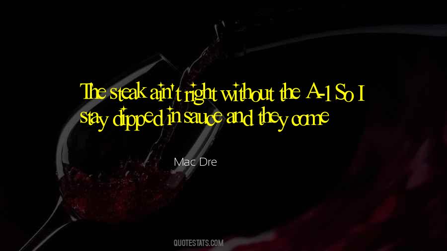 Steak Sauce Quotes #163471