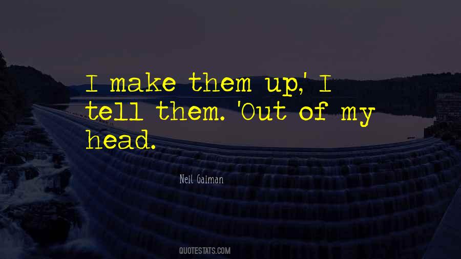 Get You Out Of My Head Quotes #1700369