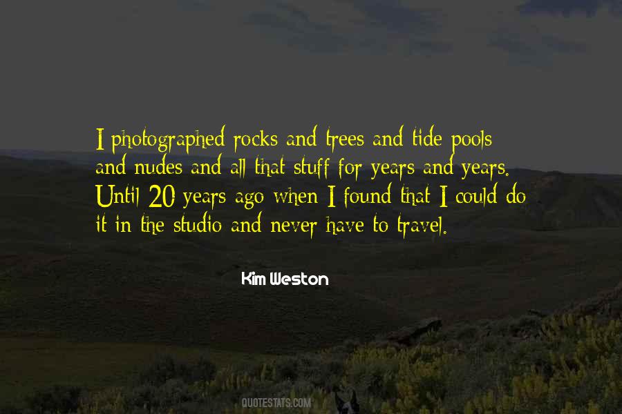Rocks And Trees Quotes #1127326