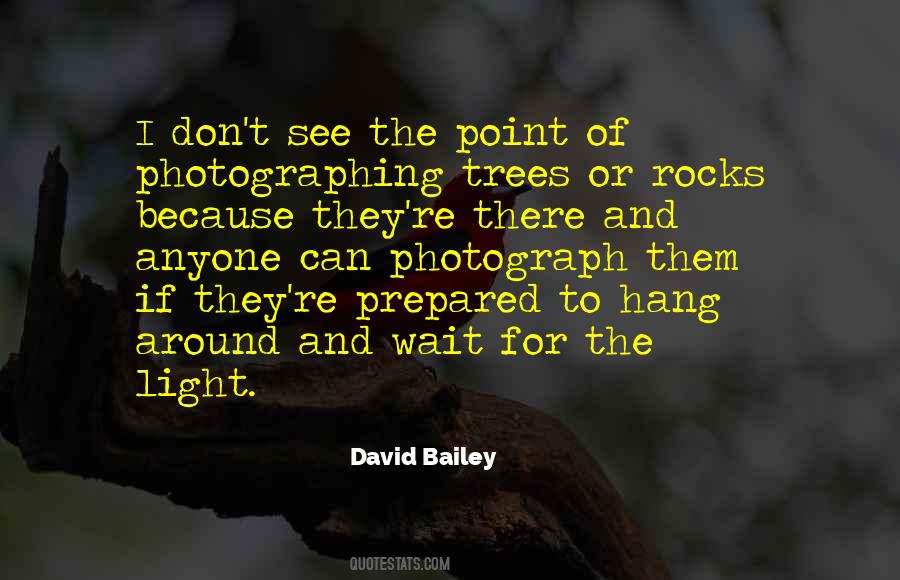 Rocks And Trees Quotes #1192082