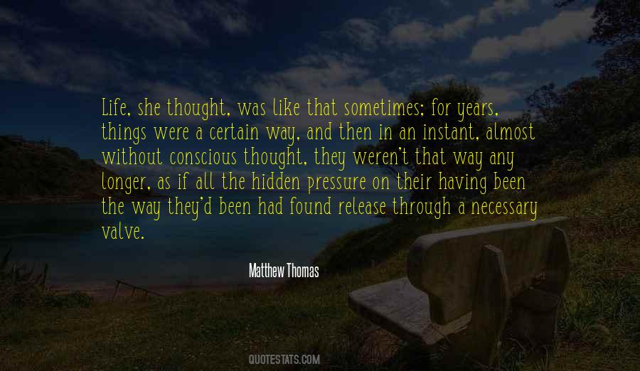 Having A Conscious Quotes #476607