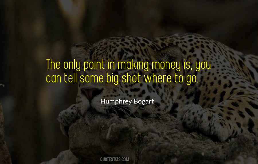 Best Bogart Quotes #341649