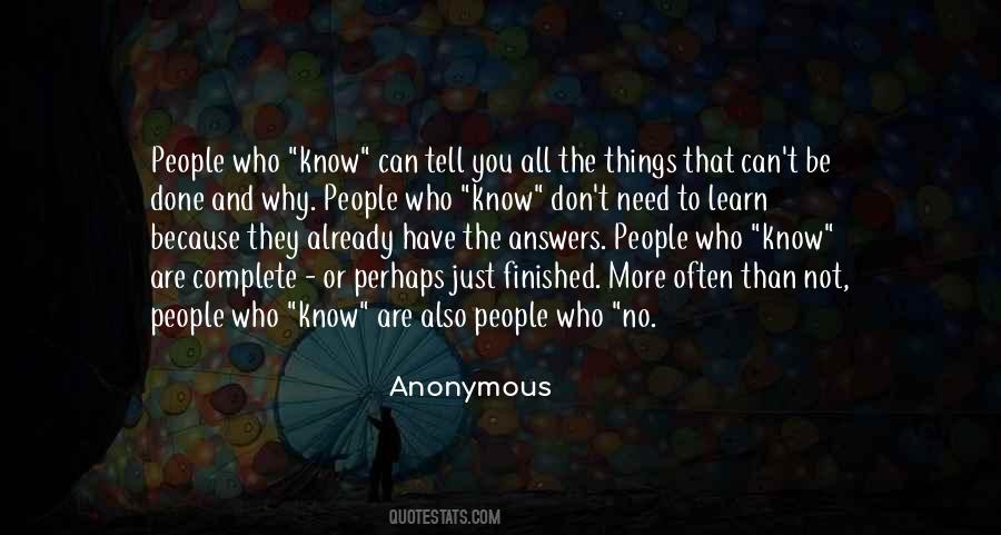 Need To Learn More Quotes #1050772