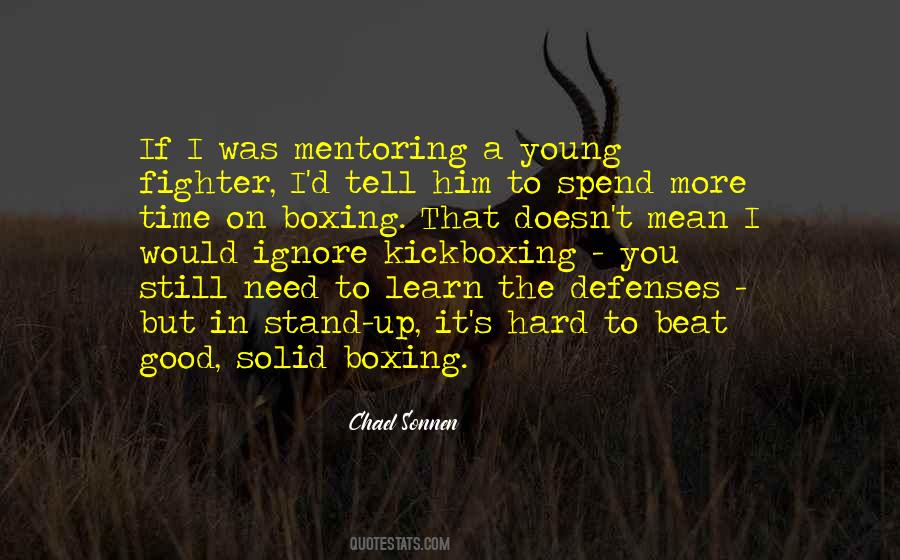 Need To Learn More Quotes #1187587