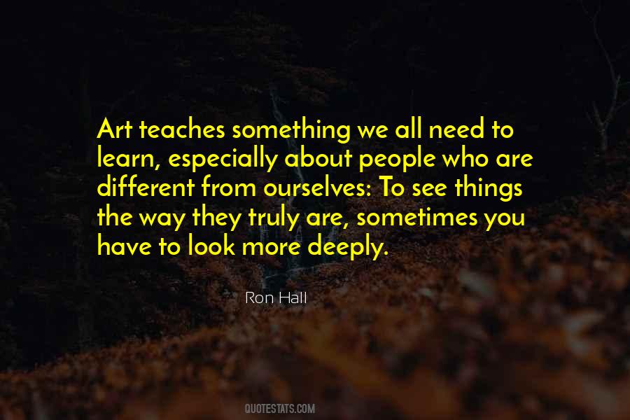 Need To Learn More Quotes #1321311