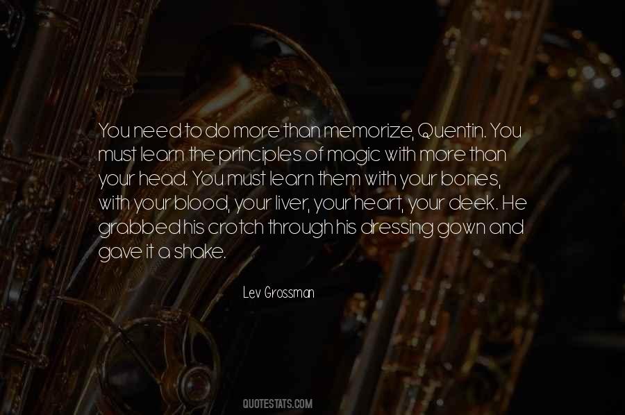 Need To Learn More Quotes #1410124