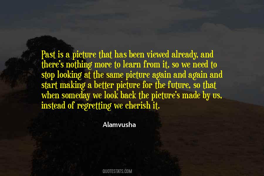 Need To Learn More Quotes #1573459