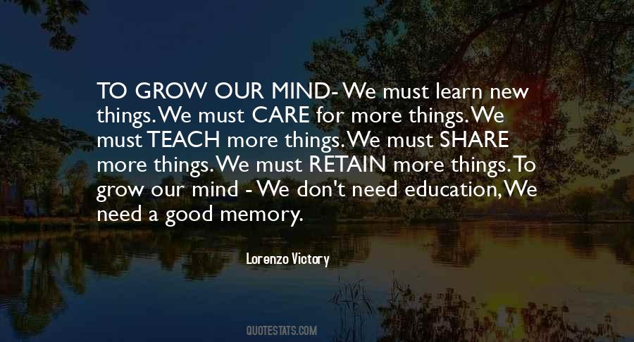 Need To Learn More Quotes #1693386