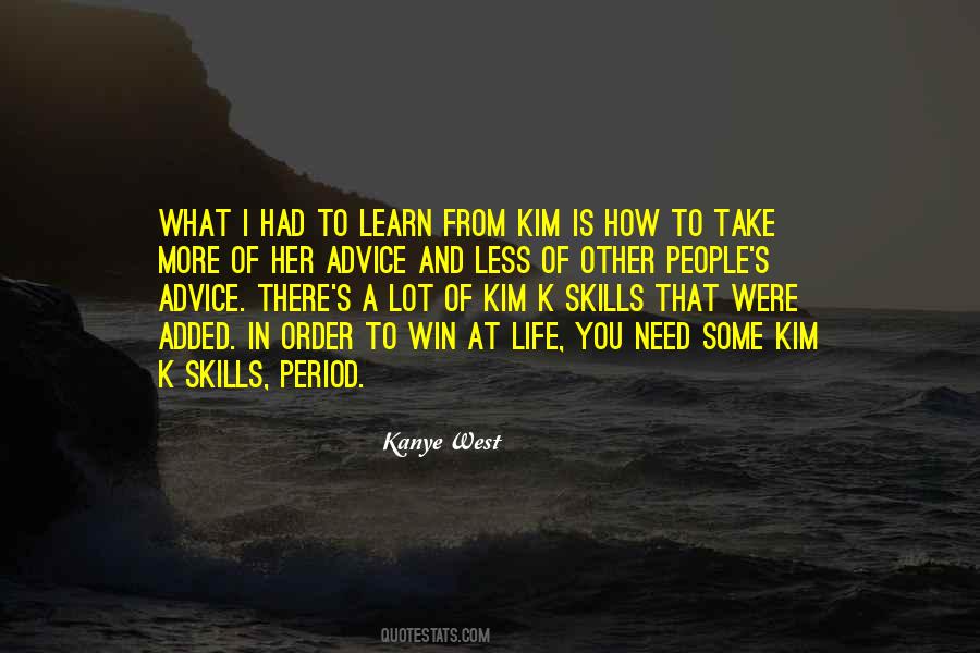 Need To Learn More Quotes #1717371