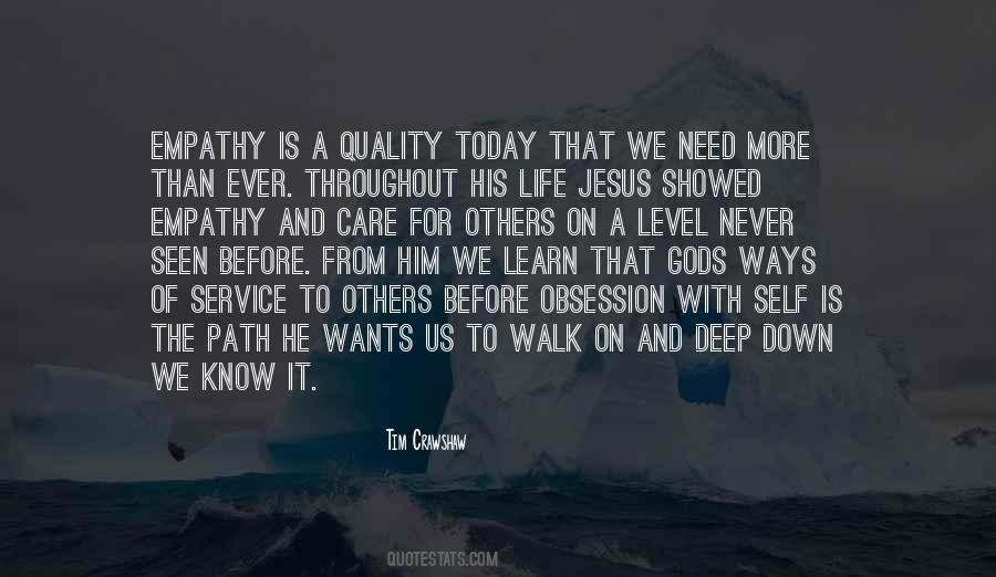 Need To Learn More Quotes #657048
