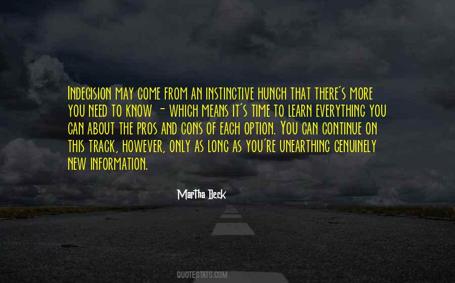 Need To Learn More Quotes #883717