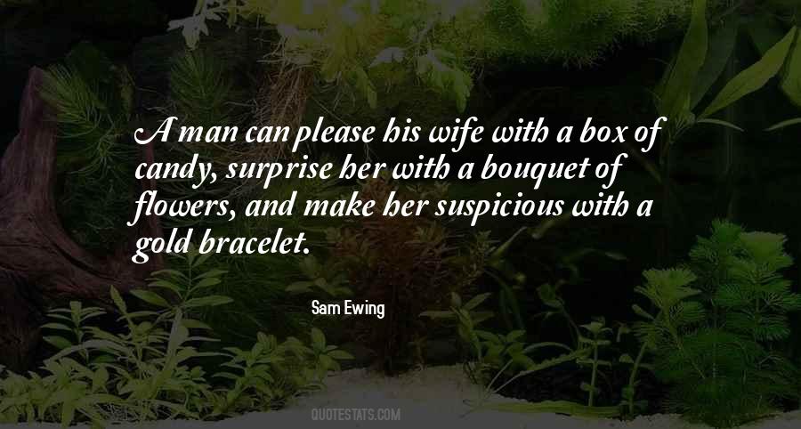 Flowers And Man Quotes #1650250