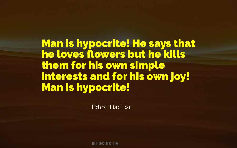 Flowers And Man Quotes #586033