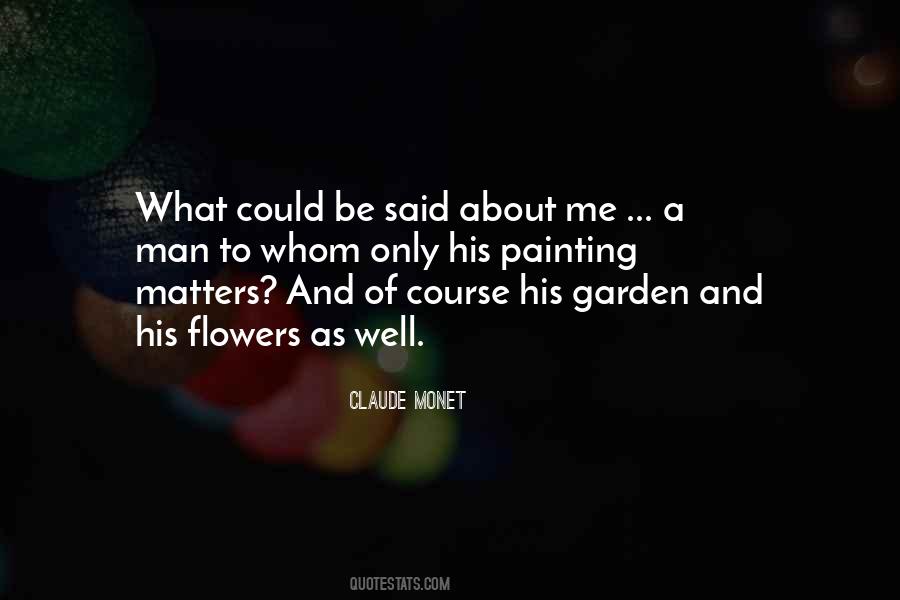 Flowers And Man Quotes #91072