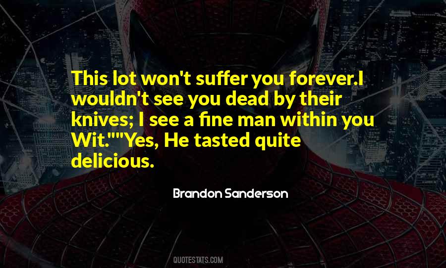 The Way Of Kings Wit Quotes #753039