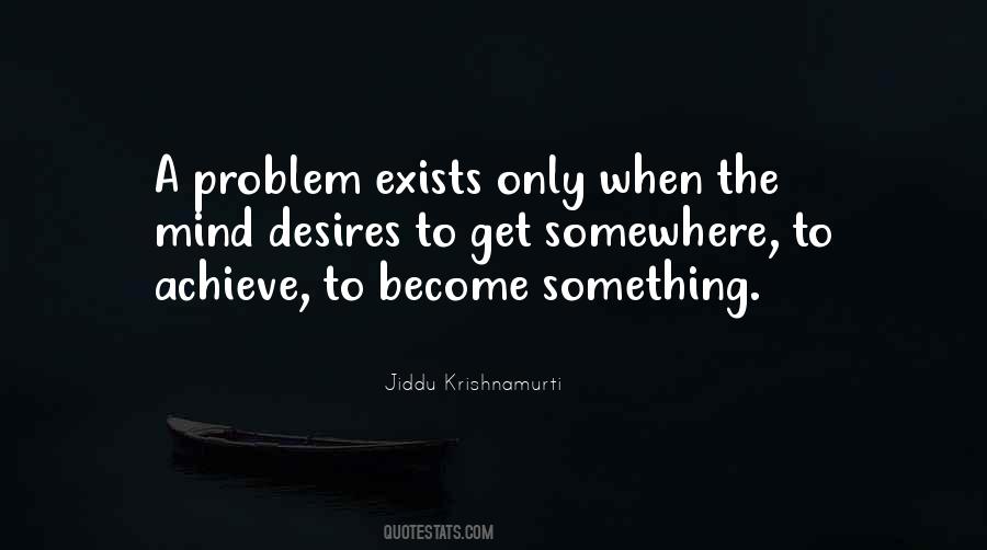 Mind Problem Quotes #1506249