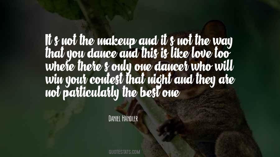 You Are The One And Only Quotes #1375664
