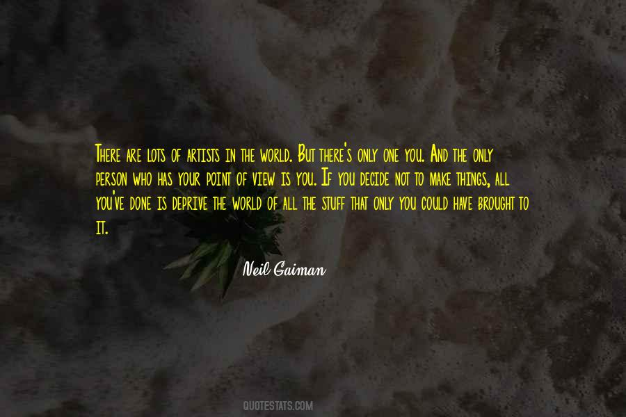 You Are The One And Only Quotes #1433163