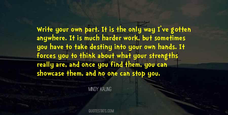 You Are The One And Only Quotes #228485
