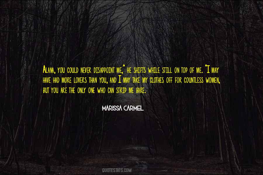 You Are The One And Only Quotes #266063